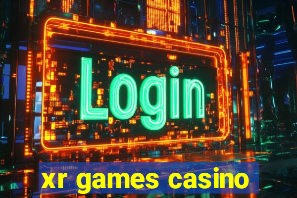 xr games casino